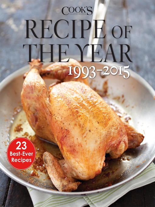 Title details for Recipe of the Year 1993-2015 by America's Test Kitchen - Wait list